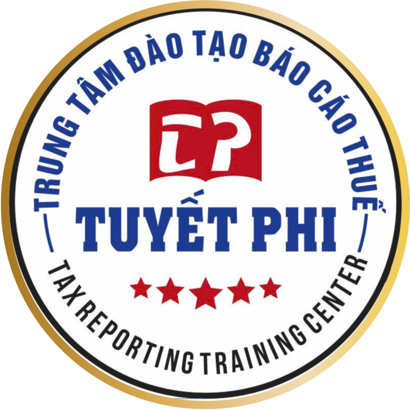 Trung tâm đào tạo Báo cáo Thuế – Báo cáo tài chính Tuyết Phi